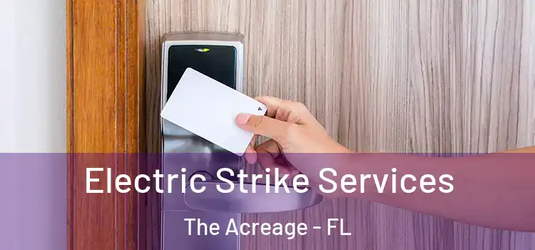  Electric Strike Services The Acreage - FL