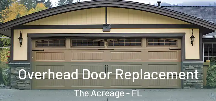  Overhead Door Replacement The Acreage - FL