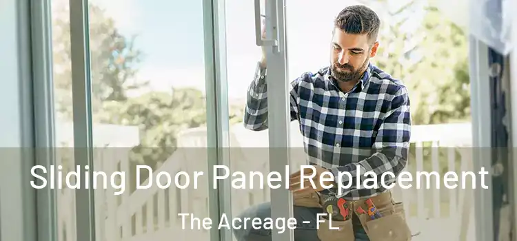  Sliding Door Panel Replacement The Acreage - FL